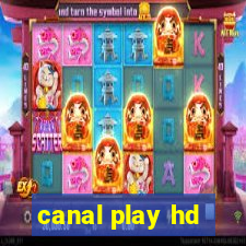 canal play hd